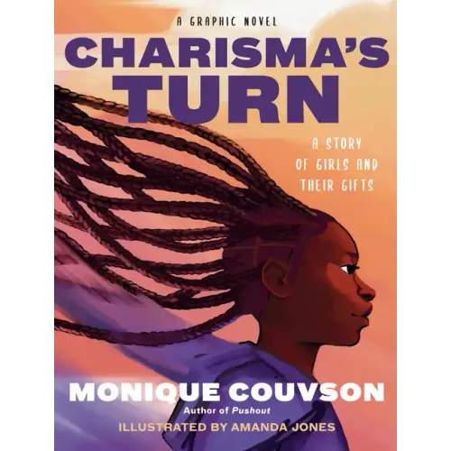 Charisma's Turn: A Graphic Novel