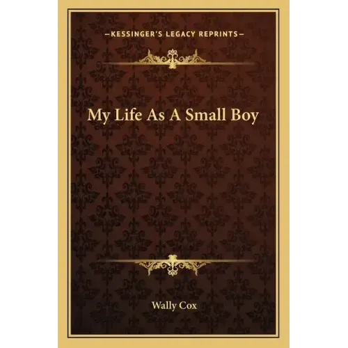 My Life as a Small Boy