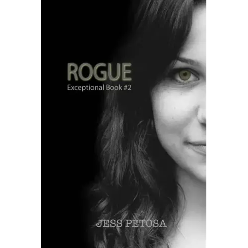 Rogue (Exceptional Book #2)