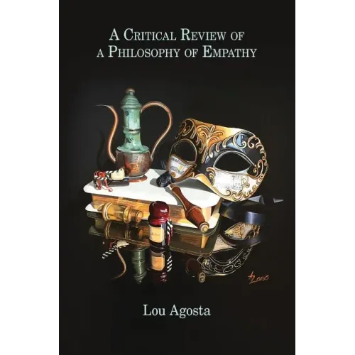 A Critical Review of a Philosophy of Empathy