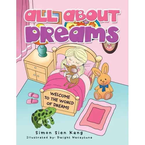 All About Dreams: Welcome to the World of Dreams