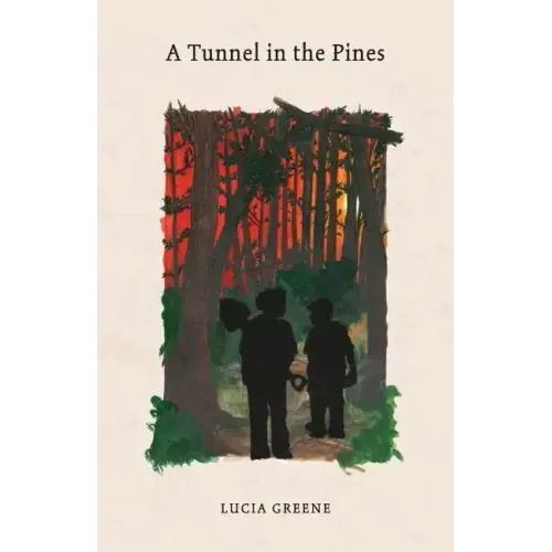 A Tunnel in the Pines