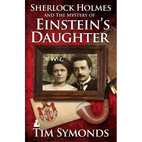 Sherlock Holmes and the Mystery of Einstein's Daughter