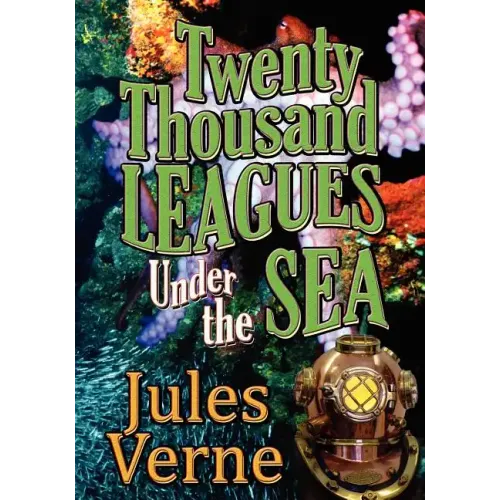 Twenty Thousand Leagues Under The Sea (Piccadilly Classics)