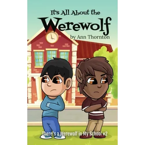 It's All About the Werewolf: an early chapter book for young readers