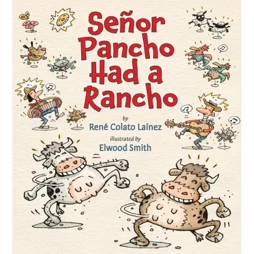 Senor Pancho Had a Rancho