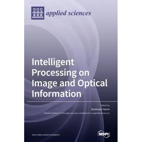 Intelligent Processing on Image and Optical Information