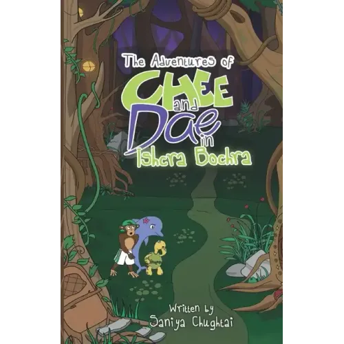 The Adventures of Chee and Dae in Ishcra Bochra