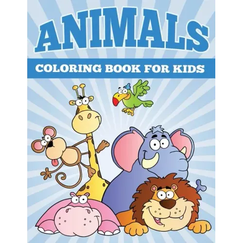 Animals Coloring Books for Kids: Fun Animal Coloring Books for Children