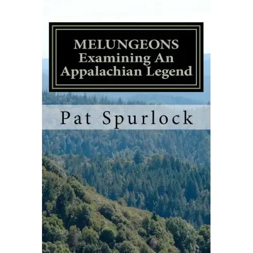 Melungeons: Examining An Appalachian Legend