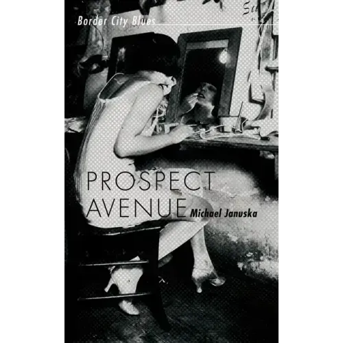 Prospect Avenue: Border City Blues