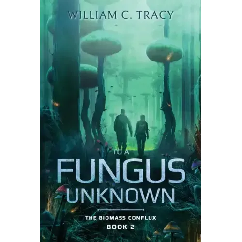To a Fungus Unknown