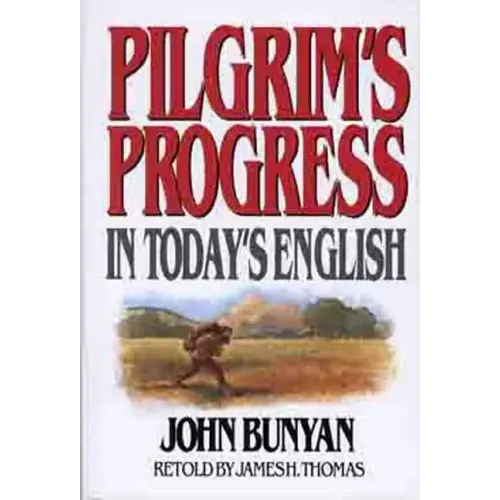 Pilgrim's Progress in Today's English