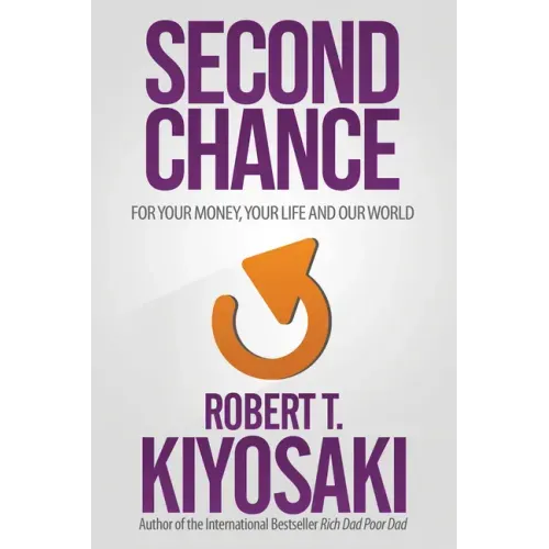 Second Chance: For Your Money, Your Life and Our World