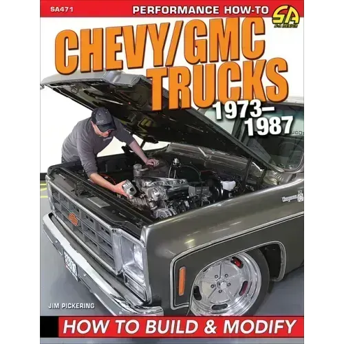 Chevy / GMC Truck 1973-87 Build & Modif: How to Build & Modify