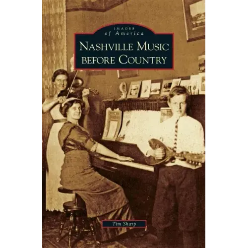 Nashville Music Before Country