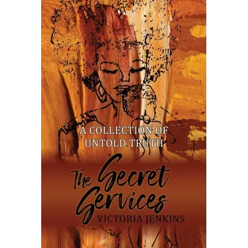 The Secret Services: A Collection of Untold Truth