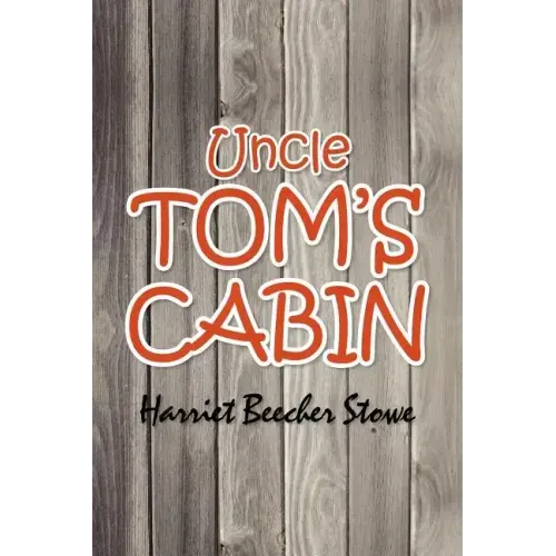 Uncle Tom's Cabin