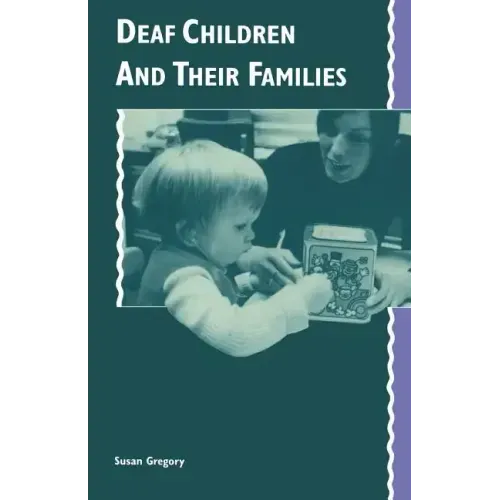Deaf Children and Their Families