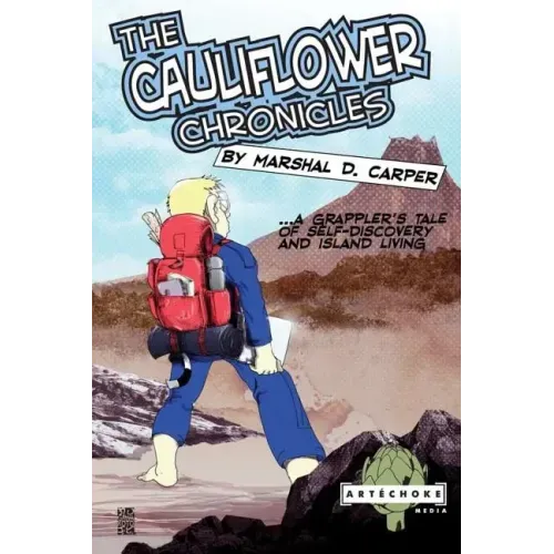 The Cauliflower Chronicles: A Grappler's Tale of Self-Discovery and Island Living
