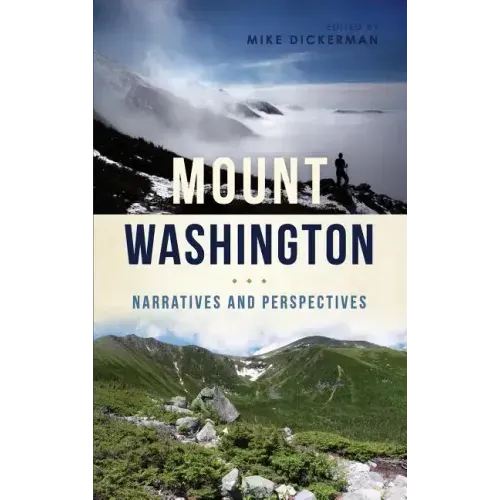 Mount Washington: Narratives and Perspectives