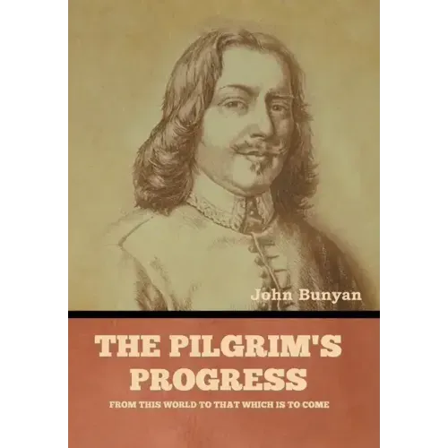 The Pilgrim's Progress
