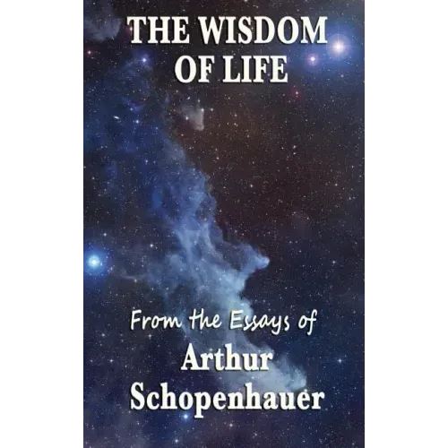 The Wisdom of Life