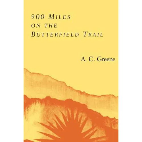 900 Miles on the Butterfield Trail