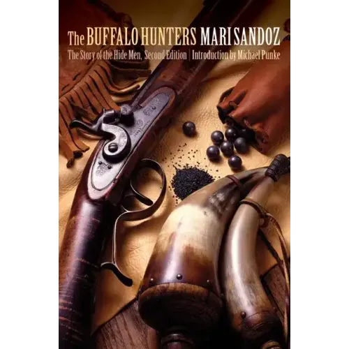 The Buffalo Hunters: The Story of the Hide Men