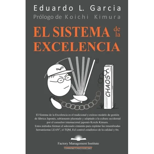 El Sistema de la Excelencia: El Marco de Gestión Corporativa. La Constitución Corporativa. El Despliegue y Control de las Políticas Corporativas.