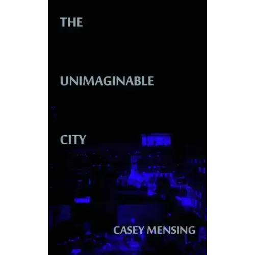 The Unimaginable City