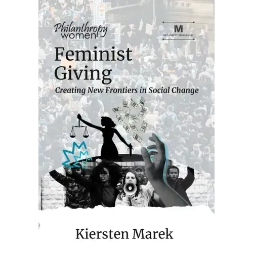 Feminist Giving: Creating New Frontiers in Social Change