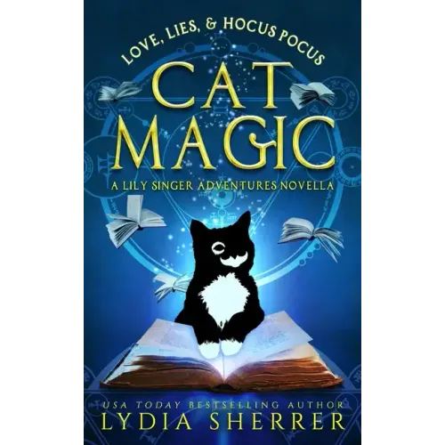Love, Lies, and Hocus Pocus Cat Magic: A Lily Singer Adventures Novella