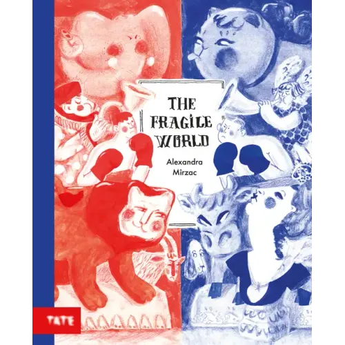 The Fragile World: A Picture Book