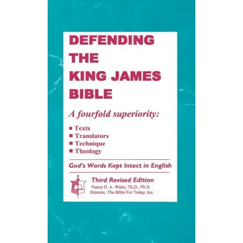 Defending the King James Bible