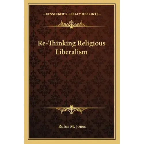 Re-Thinking Religious Liberalism