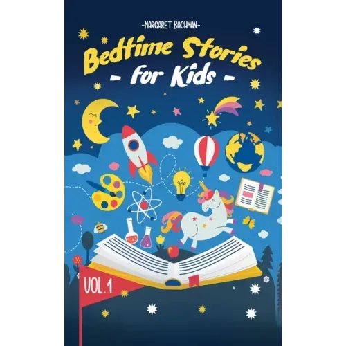 Bedtime Stories For Kids - Vol. 1: Short Stories to Help your Children relax, Fall asleep fast and Enjoy a long night's sleep
