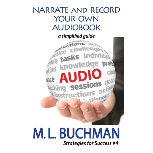 Narrate and Record Your Own Audiobook: a simplified guide