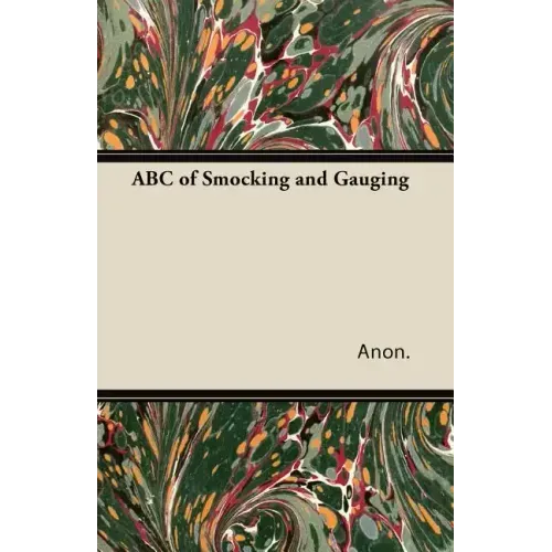 ABC of Smocking and Gauging