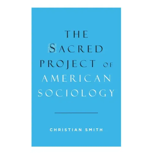 Sacred Project of American Sociology