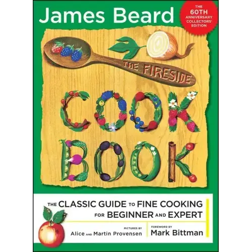 Fireside Cook Book: A Complete Guide to Fine Cooking for Beginner and