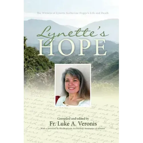 Lynette's Hope: The Witness of Lynette Katherine Hoppe's Life and Death
