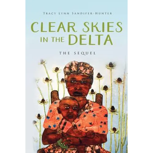 Clear Skies in the Delta: The Sequel