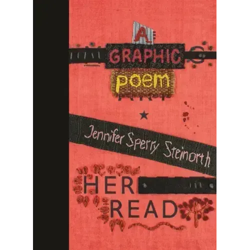 Her Read: A Graphic Poem Volume 1