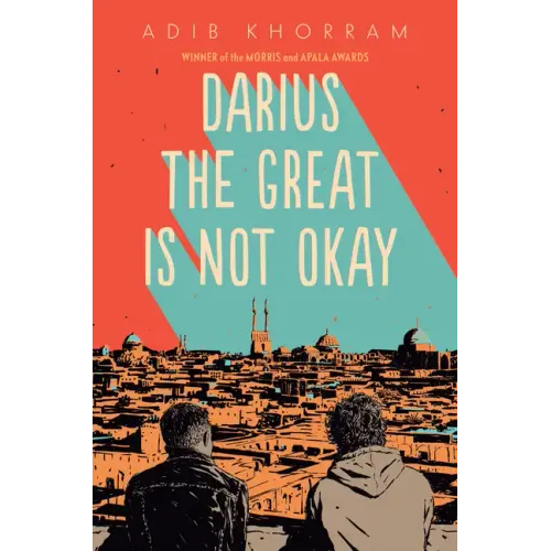 Darius the Great Is Not Okay