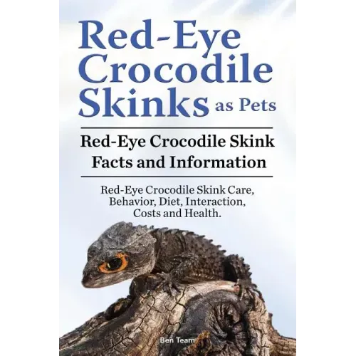 Red Eye Crocodile Skinks as pets. Red Eye Crocodile Skink Facts and Information. Red-Eye Crocodile Skink Care, Behavior, Diet, Interaction, Costs and