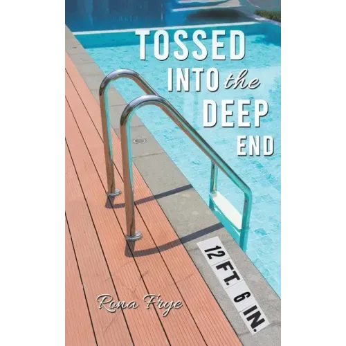 Tossed into the Deep End