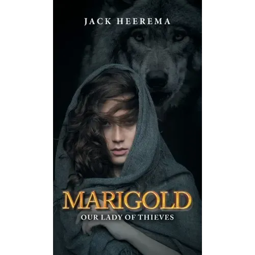 Marigold: Our Lady of Thieves