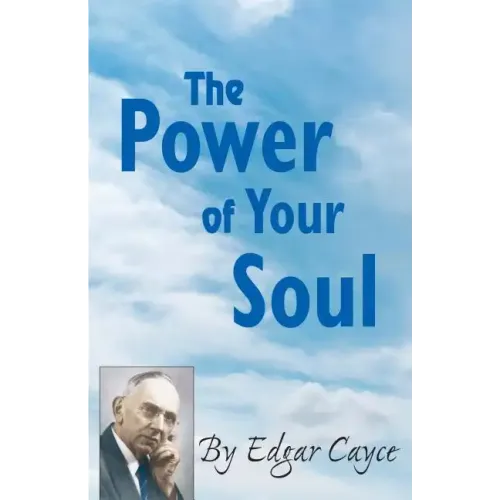 The Power of Your Soul