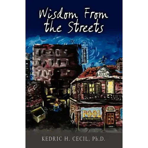 Wisdom From the Streets